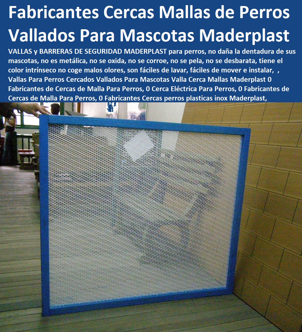 , Vallas Para Perros Cercados Vallados Para Mascotas Valla Cerca Mallas Maderplast 0 Fabricantes de Cercas de Malla Para Perros, 0 Cerca Eléctrica Para Perros, 0 Fabricantes de Cercas de Malla Para Perros, 0 Cunas Y Parideras Para Perros, Parques Para Perros, Corrales Para Perros, Jaulas cuidado de perros, Casas Para Perros Y Mascotas, Agility De Perros, Pistas De Adiestramiento, Caninos Para Perros, Equipo De Agility Para Perros, Fabricantes Cercas perros , Vallas Para Perros Cercados Vallados Para Mascotas Valla Cerca Mallas Maderplast 0 Fabricantes de Cercas de Malla Para Perros, 0 Cerca Eléctrica Para Perros, 0 Fabricantes de Cercas de Malla Para Perros, 0 Fabricantes Cercas perros